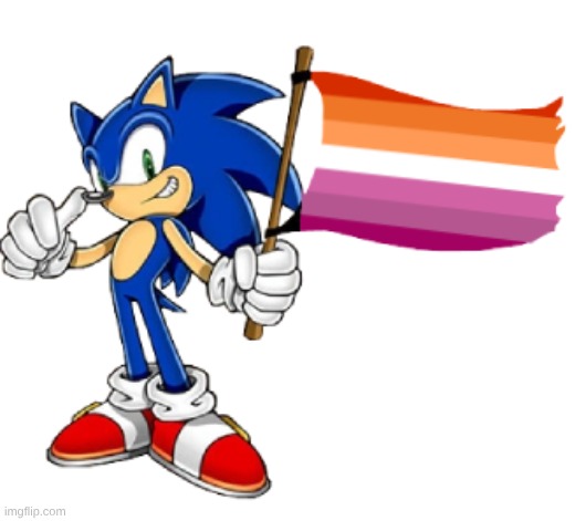sonic if he was fucking awesome or something | made w/ Imgflip meme maker