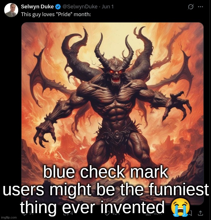 blue check mark users might be the funniest thing ever invented 😭 | made w/ Imgflip meme maker