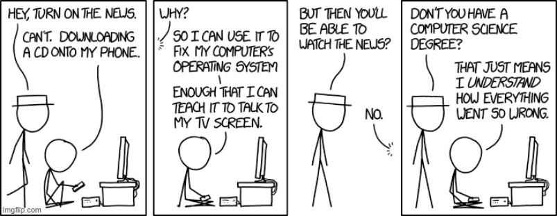 image tagged in tv,cd,phone,operating system,computer science,degree | made w/ Imgflip meme maker