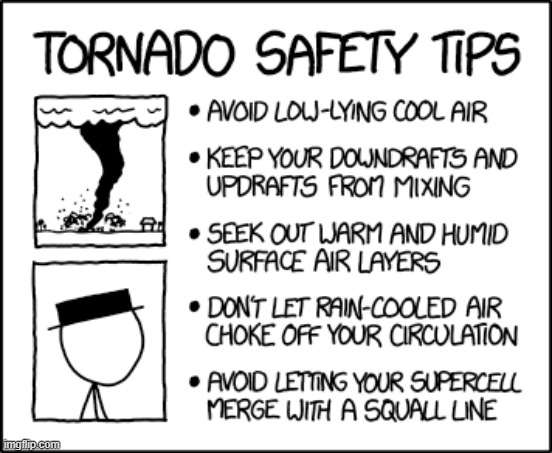 image tagged in tornado,safety,tips,myth,mountains,thunderstorm | made w/ Imgflip meme maker