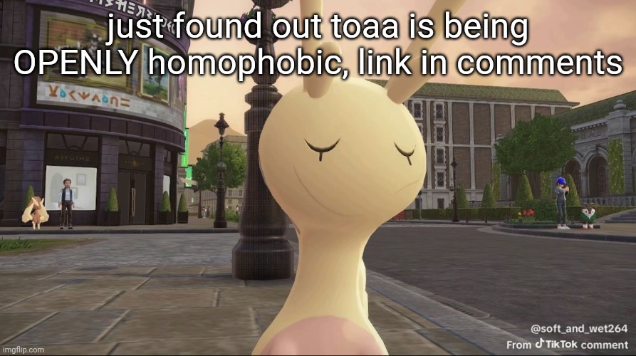 ishowsliggoo | just found out toaa is being OPENLY homophobic, link in comments | image tagged in ishowsliggoo | made w/ Imgflip meme maker