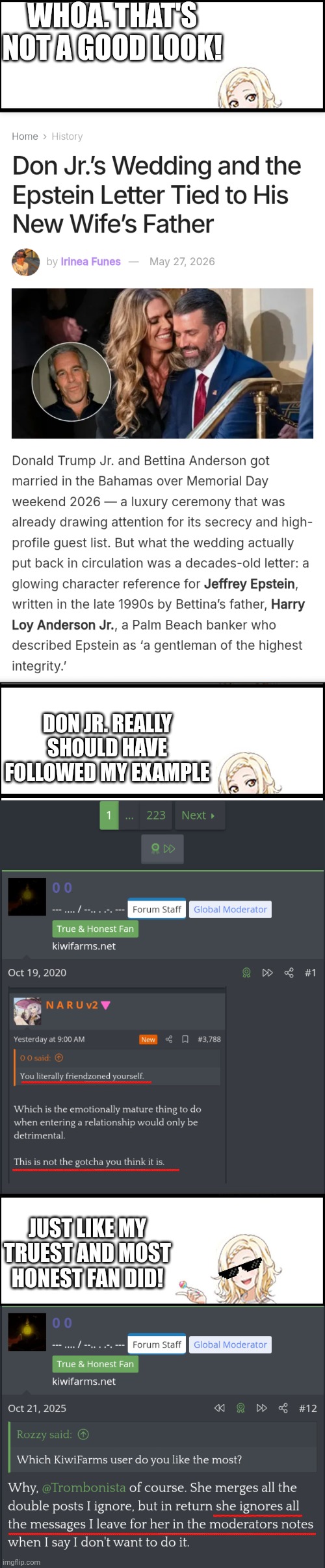 Now this is what professional tier [political] (LARPing(?)) looks like! | Whoa. That's not a good look! Don jr. Really should have followed my example; Just like my truest and most honest fan did! | image tagged in ai miyashita,evil government,scumbag republicans | made w/ Imgflip meme maker