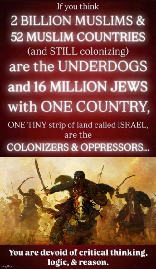 Outnumbered | image tagged in desert warrior,israel | made w/ Imgflip meme maker