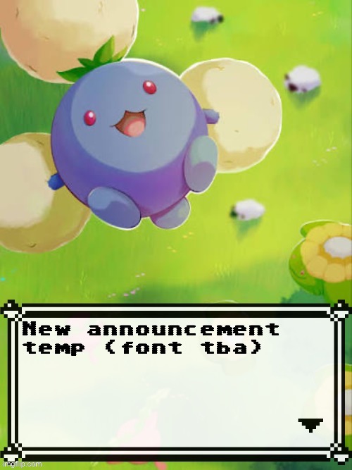 TOJA announcement template | New announcement temp (font tba) | image tagged in toja announcement template | made w/ Imgflip meme maker
