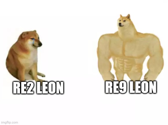 buff doge vs cheems reversed | Re9 Leon; Re2 Leon | image tagged in buff doge vs cheems reversed,resident evil | made w/ Imgflip meme maker