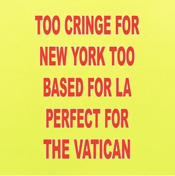 Too cringe for New York too based for LA Blank Meme Template