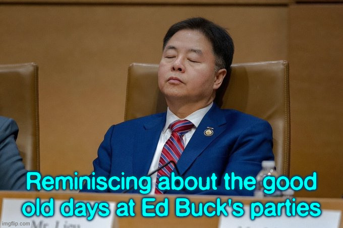 Who's Sleeping on the Job Now? | Reminiscing about the good old days at Ed Buck's parties | image tagged in who's sleeping on the job now | made w/ Imgflip meme maker