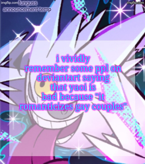 no correlation | i vividly remember some ppl on deviantart saying that yaoi is bad because "it romanticizes gay couples" | image tagged in temp | made w/ Imgflip meme maker