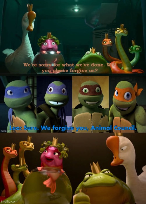 2012 Turtles Forgive The Animal Council | Leo: Sure. We forgive you, Animal Council. | image tagged in tmnt,teenage mutant ninja turtles,hoppers,deviantart,crossover,memes | made w/ Imgflip meme maker