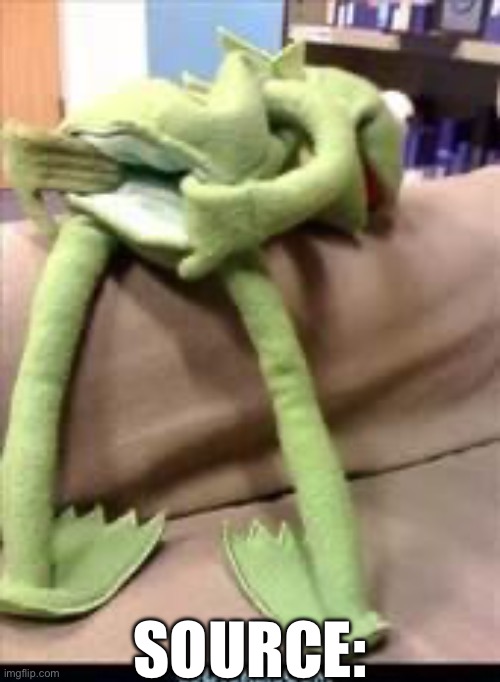 Gay kermit | Source: | image tagged in gay kermit | made w/ Imgflip meme maker