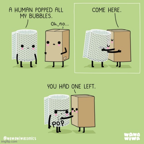 image tagged in box,bubble wrap,hug,hugging,pop,popping | made w/ Imgflip meme maker