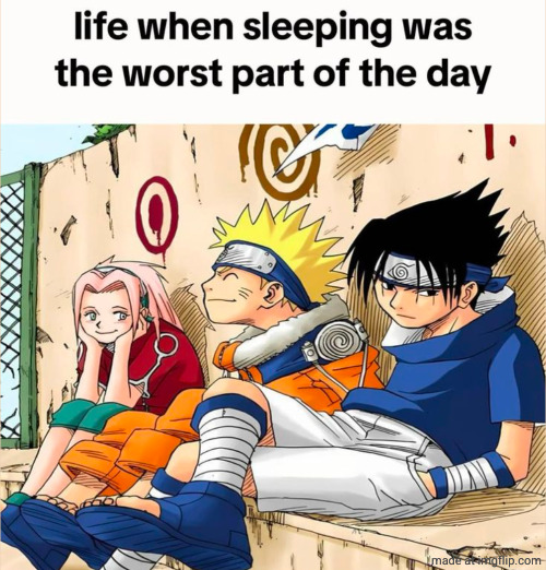 nooo ion wanna come insideee | image tagged in naruto,naruto sasuke and sakura,life,depression,anime,nostalgia | made w/ Imgflip meme maker
