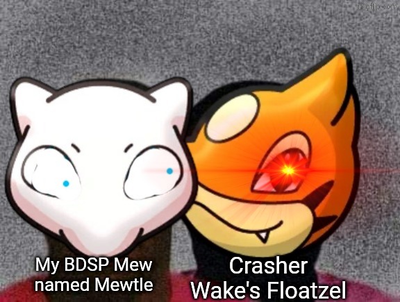 This actually happened during my BDSP playthrough. | Crasher Wake's Floatzel; My BDSP Mew named Mewtle | image tagged in bdsp,pokemon | made w/ Imgflip meme maker