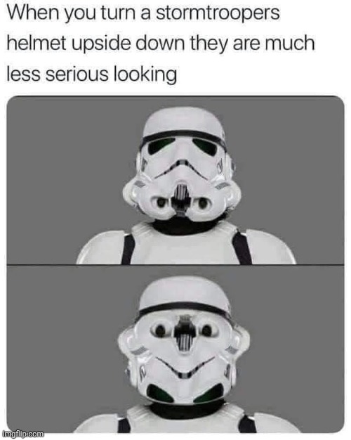 Sunny day troopers | image tagged in stormtroopers,star wars,helmet,upside-down,happy face | made w/ Imgflip meme maker