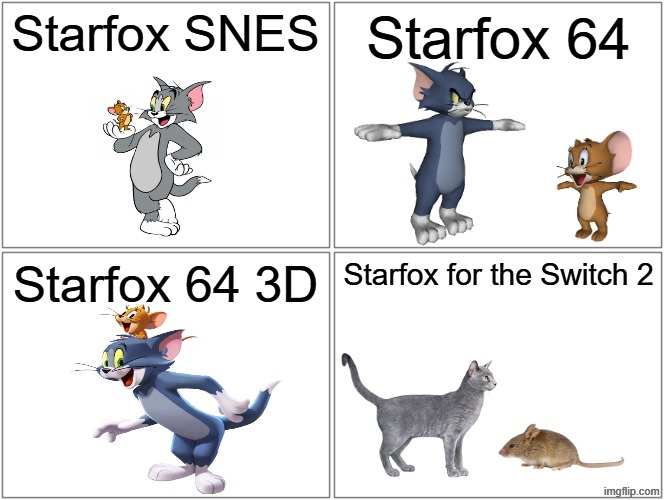 Starfox graphics explained in a nutshell by Tom and Jerry | Starfox SNES; Starfox 64; Starfox 64 3D; Starfox for the Switch 2 | image tagged in memes,blank comic panel 2x2 | made w/ Imgflip meme maker