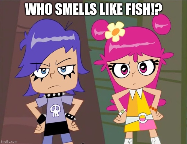 Guess who? | WHO SMELLS LIKE FISH!? | image tagged in ami onuki and yumi yoshimura staring at you,fish,smelly,smell,stinky,guess who | made w/ Imgflip meme maker