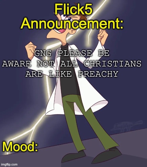 IMG_4799.jpeg | Gng please be aware not all Christians are like preachy | image tagged in img_4799 jpeg | made w/ Imgflip meme maker