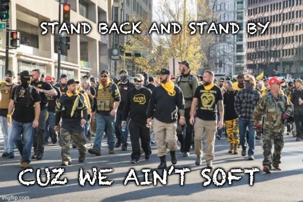 Stand back and stand by; Cuz we ain’t soft | made w/ Imgflip meme maker