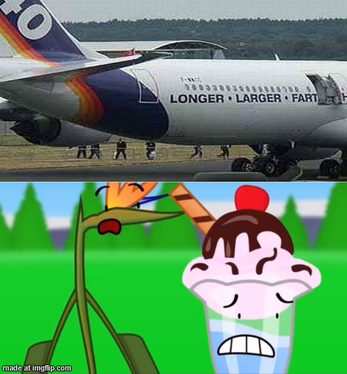 longer, larger, fart... -_- | image tagged in funny,airplane,fart,hold up wait a minute something aint right,something's wrong i can feel it | made w/ Imgflip meme maker