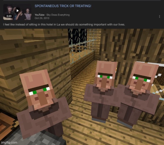 image tagged in minecraft,memes | made w/ Imgflip meme maker
