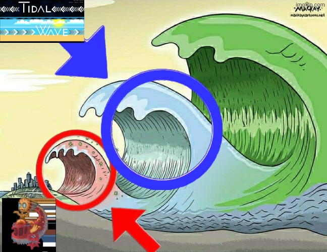 no way 2 references | image tagged in tidal wave,msm,gd,geometry dash,my singing monsters | made w/ Imgflip meme maker