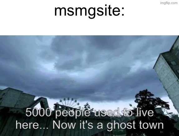 it’s dead, just accept it | msmgsite: | made w/ Imgflip meme maker
