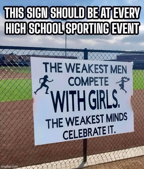 Straight facts | image tagged in men,women's sports,not cool,weak,stop it get some help | made w/ Imgflip meme maker