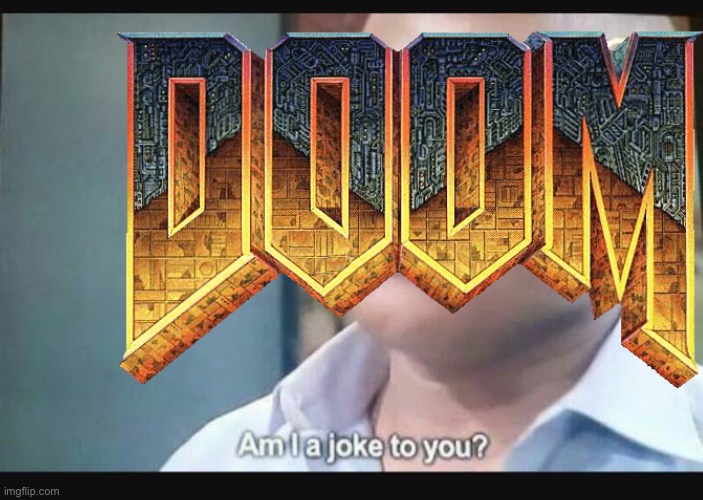 image tagged in am i a joke to you | made w/ Imgflip meme maker