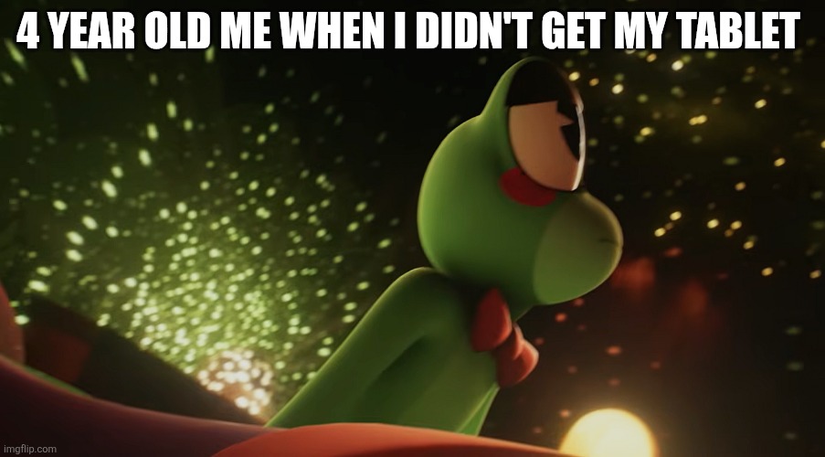 (Clever Title) | 4 year old me when I didn't get my tablet | image tagged in 1_gl7zlm27nsdtsdumjgwsla png | made w/ Imgflip meme maker