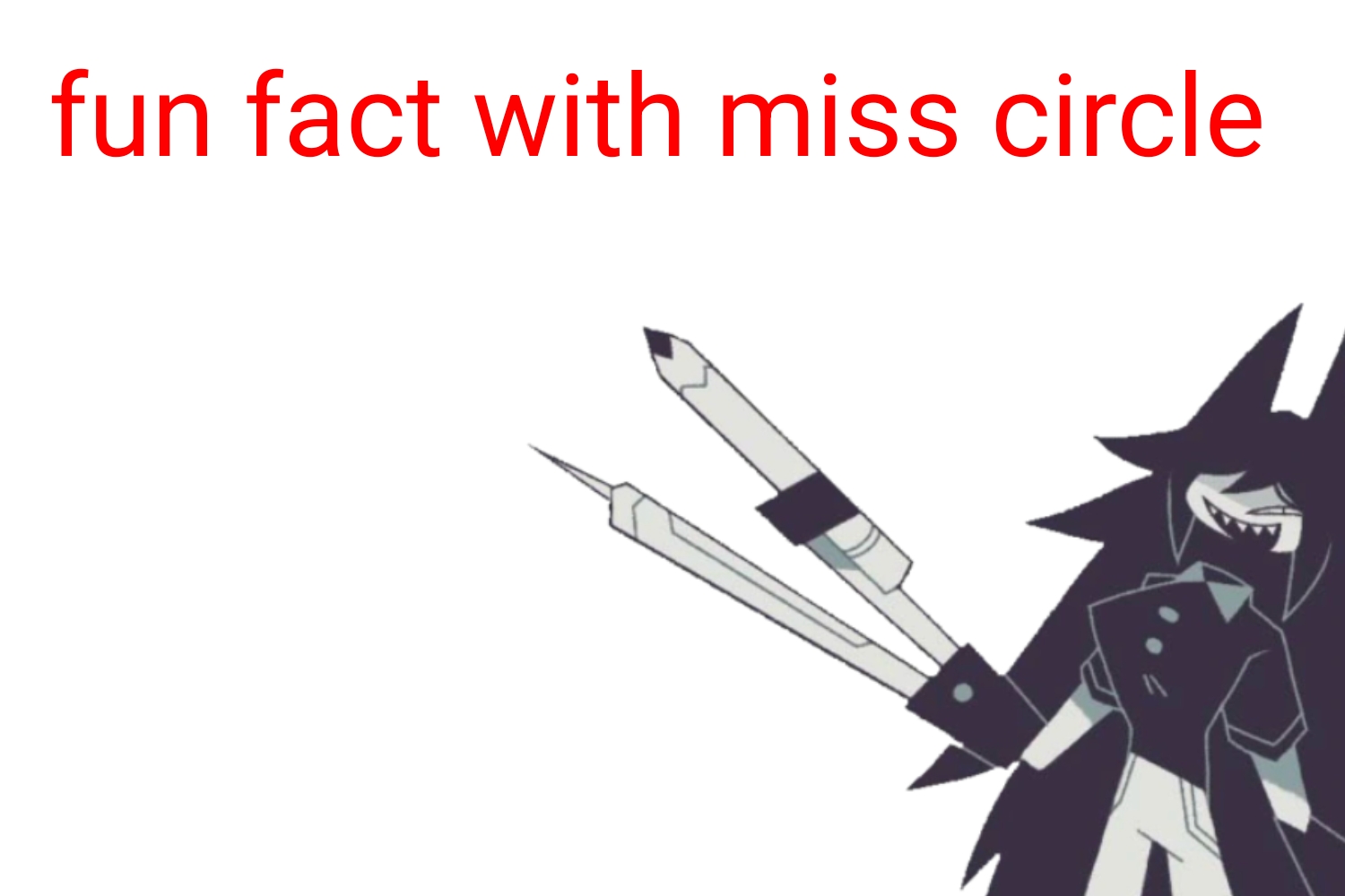Fun fact with miss circle Blank Meme Template
