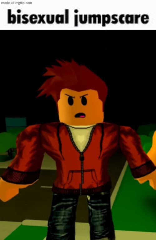 BISEXUAL JUMPSCARE :D (headcanon ig) | image tagged in bisexual jumpscare,justin,guest 666,oblivioushd,why did i make this,oh wow are you actually reading these tags | made w/ Imgflip meme maker