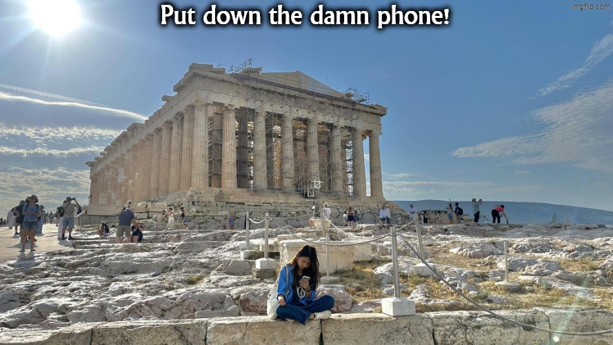 Put down the damn phone! | image tagged in smartphones,beauty,real life,fail | made w/ Imgflip meme maker
