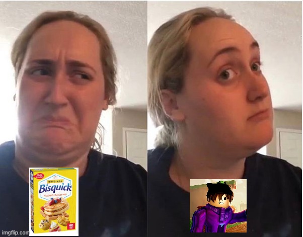 bisquick vs jahrsel | image tagged in hmmm | made w/ Imgflip meme maker
