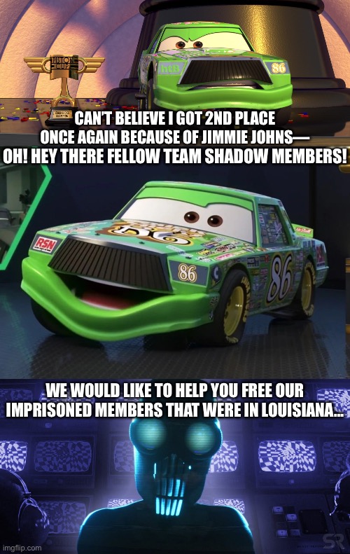 We would like to help you free our imprisoned members that were in Louisiana… Can’t believe i got 2nd place once again because of jimmie joh | image tagged in chick hicks with a gun,chick hicks | made w/ Imgflip meme maker