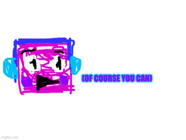 "Layla Four" You Can Join Us!! Me and Glisten Love New aicp Members!! | (OF COURSE YOU CAN) | image tagged in quick drawing,aicp,support aicp | made w/ Imgflip meme maker