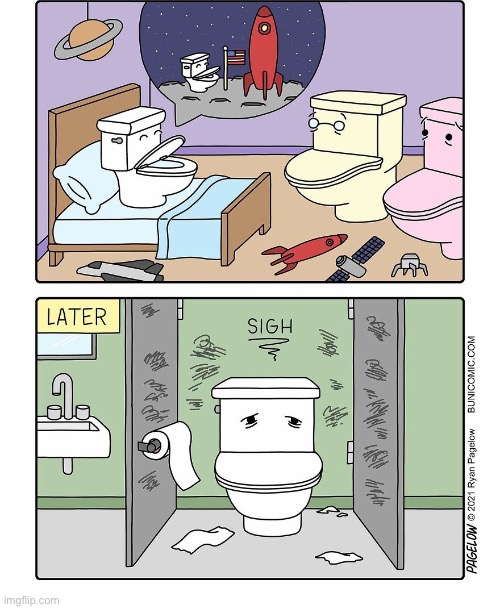 He had such high hopes | image tagged in comics,buni comics,toilets,high hopes,astronaut,restroom | made w/ Imgflip meme maker