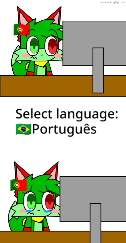 This is pain to the Portuguese | image tagged in portugal,brazil,furry,countries | made w/ Imgflip meme maker