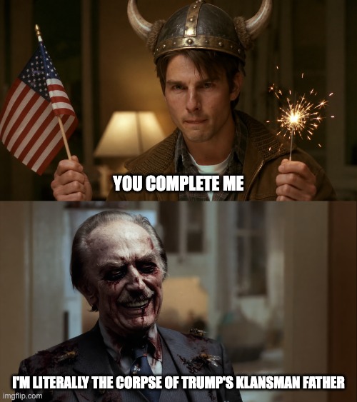 DeadFred.png | you complete me; i'm literally the corpse of trump's klansman father | image tagged in deadfred png | made w/ Imgflip meme maker