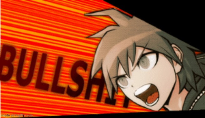 bullshit makoto naegi | image tagged in bullshit makoto naegi | made w/ Imgflip meme maker