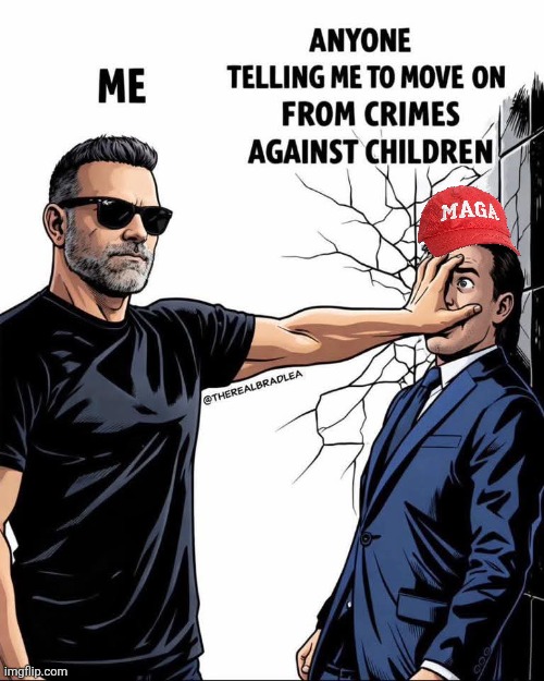 Don't tell me to let it go | image tagged in trump,donald trump,jeffrey epstein,epstein,israel,nevertrump | made w/ Imgflip meme maker