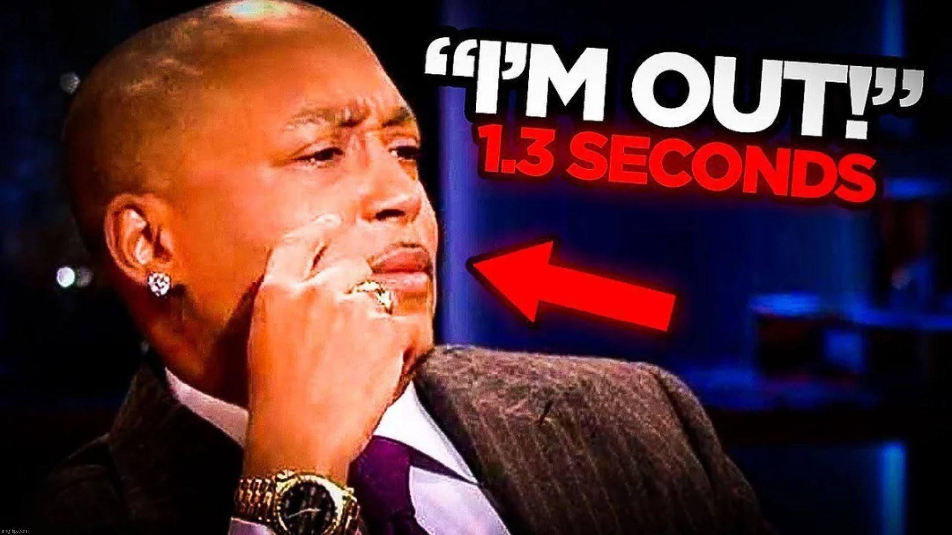 i'm out 1.3 seconds | image tagged in i'm out 1 3 seconds | made w/ Imgflip meme maker