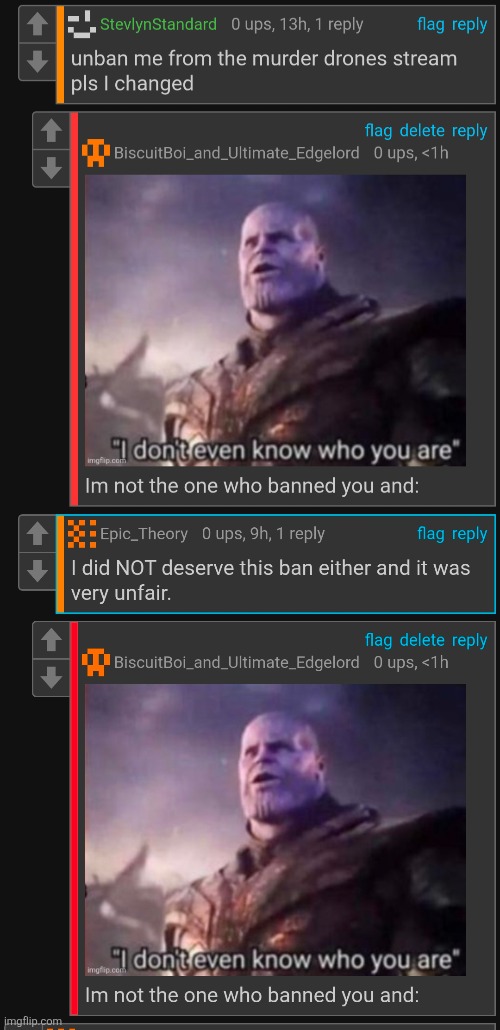 Got 2 people who I don't know asking me to unban them from this stream | image tagged in stream,banned,visible confusion | made w/ Imgflip meme maker