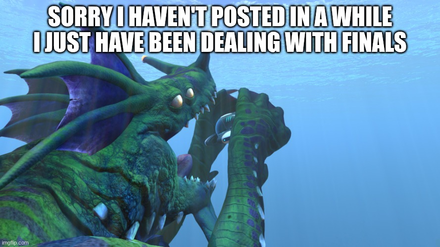 Subnautica, Sea Dragon Leviathan eats us like a sandwhich! | sorry I haven't posted in a while I just have been dealing with finals | image tagged in subnautica sea dragon leviathan eats us like a sandwhich | made w/ Imgflip meme maker