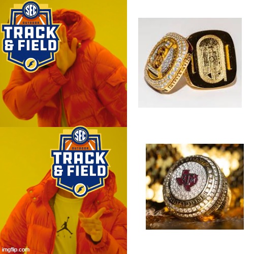 ncaa track and field meme | image tagged in memes,sec,big ten,usc,sports,drake hotline bling | made w/ Imgflip meme maker