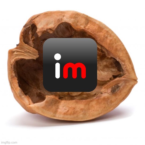 Imgflip in a nutshell | image tagged in funny,funnyy | made w/ Imgflip meme maker