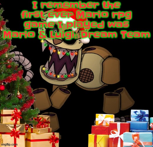 the tutorials were atrocious but other than that the game was peak | I remember the first ever Mario rpg game I played was Mario & Luigi: Dream Team | image tagged in goldenfriedrich jolly temp | made w/ Imgflip meme maker