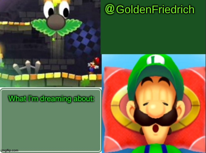 High Quality GoldenFriedrich dreamy luigi temp (thx yakko) Blank Meme Template