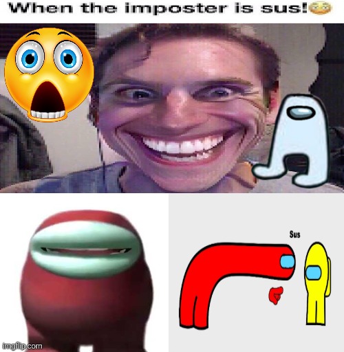 This fill-in meme is fully obscured by Among Us brainrot. | image tagged in when the imposter is sus,among us,amogus,sus,sussy | made w/ Imgflip meme maker