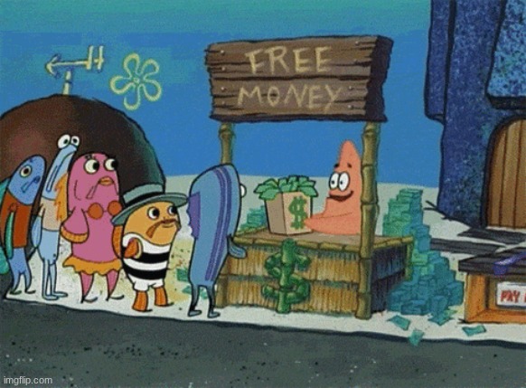 free money | image tagged in free money | made w/ Imgflip meme maker