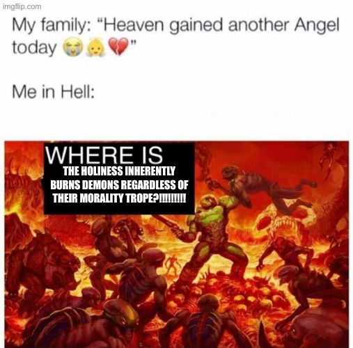 Asia Argento absolutely does not deserve this in highschool dxd | The holiness inherently burns demons regardless of their morality trope?!!!!!!!!! | image tagged in me in hell,highschool dxd,asia argento,demon,holy,doom | made w/ Imgflip meme maker
